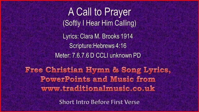 Song lyrics to ‘A Call to Prayer’ by Clara M. Brooks (1914)