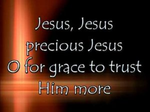 Lyrics to Tis So Sweet to Trust in Jesus