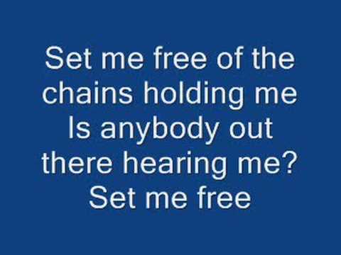 Lyrics for Set Me Free by Casting Crowns