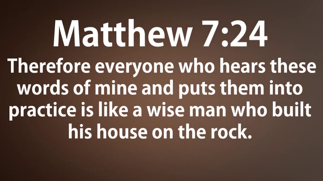 The Wise Man Built His House Upon the Rock - children’s hymn lyrics - based on Matthew 7:24