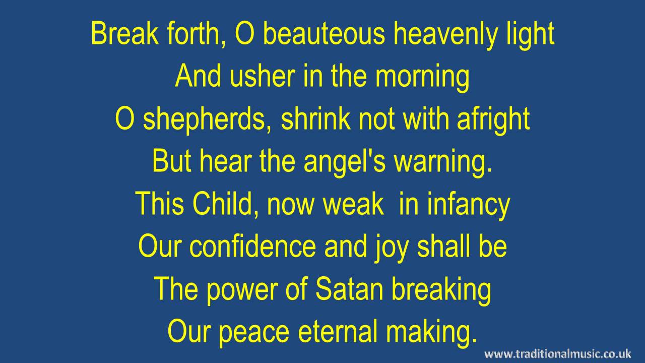 Song lyrics to ‘Break Forth, O Beauteous, Heavenly Light’, a traditional Christmas carol