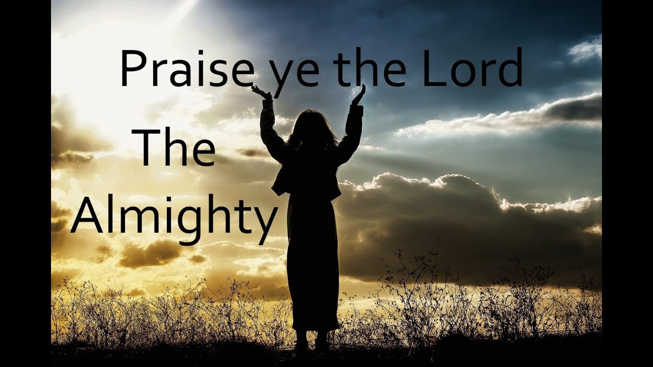 Praise Ye the Lord, the Almighty - hymn lyrics - Gospel Music ...