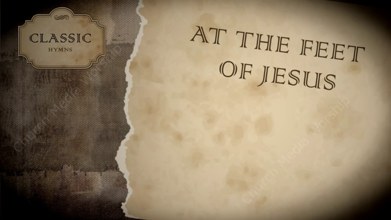 Song lyrics to At the feet of Jesus, by Philip P. Bliss