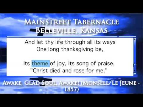 Song lyrics to Awake, glad soul! awake! awake! by John S. B. Mon­sell - a hymn dealing with the resurrection of Jesus Christ, suitable for Easter