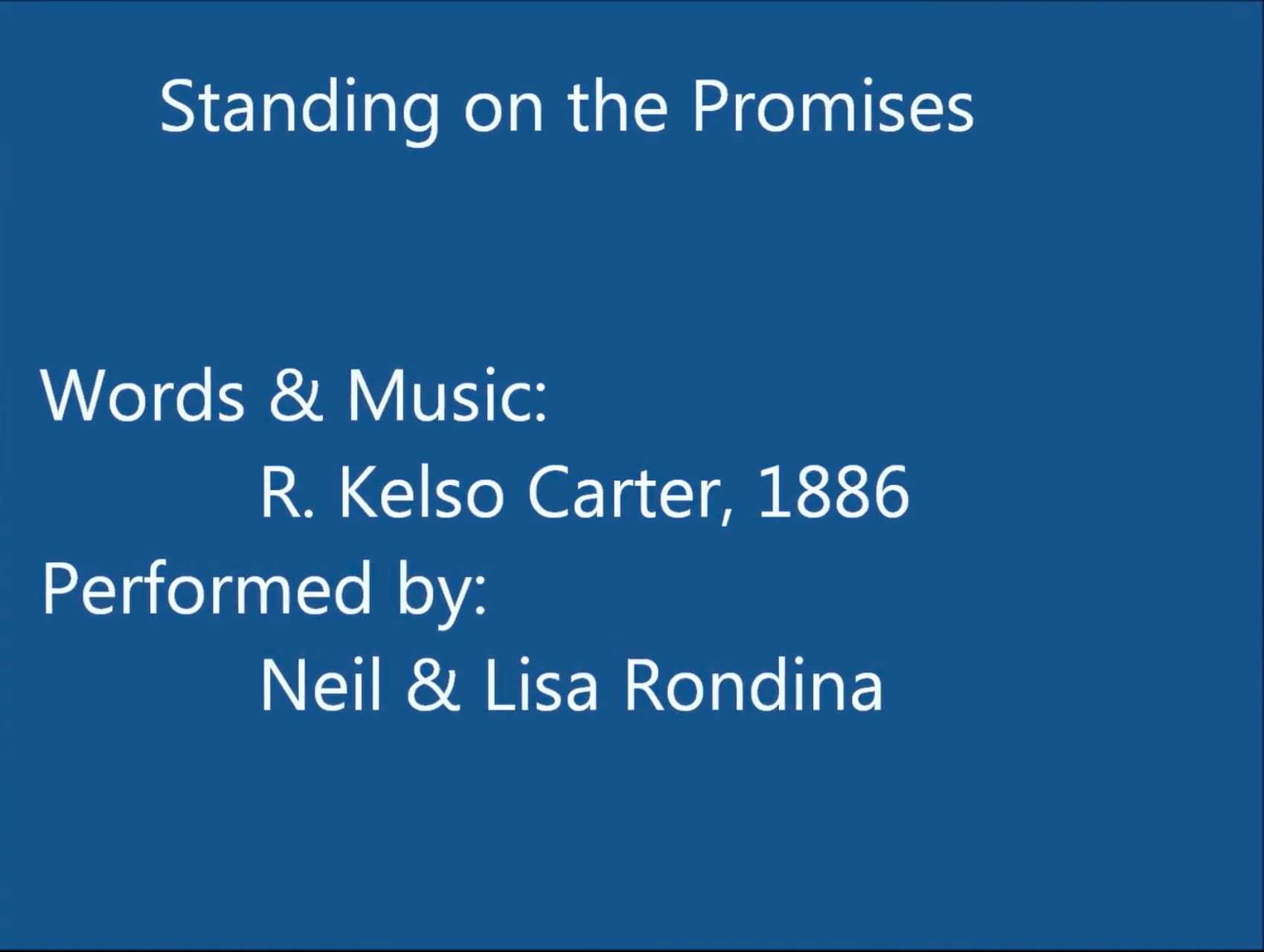 Song lyrics to Standing on the Promises, written by Russell Kelso Carter (1886)