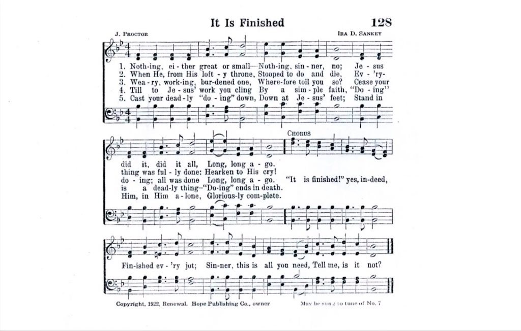 Hymn lyrics to It is finished, aka. Nothing either great or small, lyrics by James Proctor, music by Ira Sankey