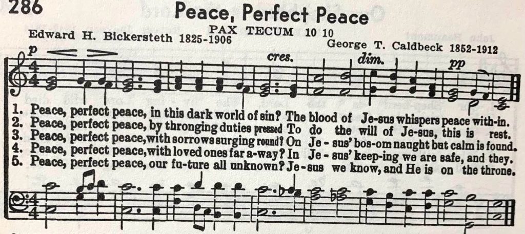 Hymn lyrics to Peace, Perfect Peace - lyrics by Edward H. Bickersteth, Jr., music by George T. Caldbeck