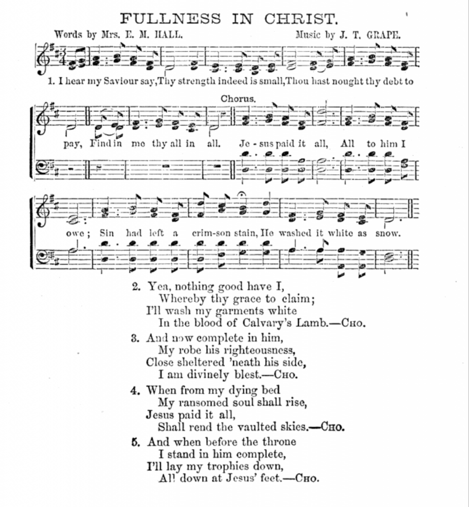 Hymn lyrics to Jesus paid it all, aka. I hear the Savior say thy strength indeed is small - Elvina M. Hall (1865)