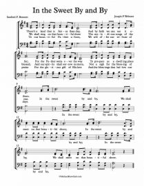 Hymn lyrics to "In the Sweet By and By", lyrics by S. Fillmore Bennett and music by Joseph P. Webster